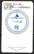 1 Ticket Transport Algeria 2017 Tram Tramway Alger Ligne 03 Algiers Argel Billete De Transporte Tranvía - 2 Scans - Welt