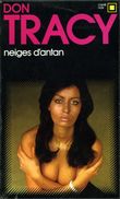 Carré Noir N° 81 : Neiges D'antan Par Don Tracy - NRF Gallimard