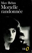 Mortelle Randonnée Par Marc Behm (ISBN 2070378594 EAN 9782070378593) - NRF Gallimard