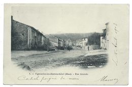 CPA - Précurseur - VIGNEULES LES HATTONCHATEL, RUE GRANDE - Meuse 55 - Circulé 1903 - Vigneulles Les Hattonchatel