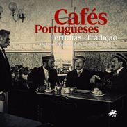 Portugal ** & Book, The Cafés Of Portugal Tradition And Get-Togethers 2016 (7660) - Book Of The Year
