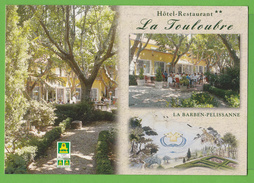 LA BARBEN - PELISSANE / HOTEL RESTAURANT * LA TOULOUBRE * / FAMILLE MARTINEZ - Pelissanne