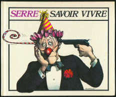 SERRE : Savoir Vivre (1987), Excellent état (voir Les Scans) - Serre