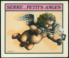 SERRE : ... Petits Anges (1986), Excellent état (voir Les Scans) - Serre