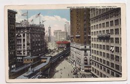 Greeley Square And Broadway , New York City - Broadway