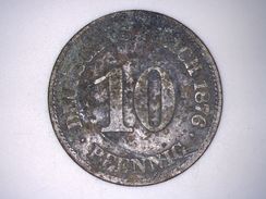 ALLEMAGNE - 10 PFENNIG 1876.E - 10 Pfennig