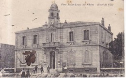 Port Saint Louis Du Rhone Hotel De Ville    1915 - Saint-Louis-du-Rhône