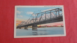 Iowa > Sioux City  Missouri River  Bridge  Ref 2713 - Sioux City