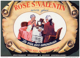 1 Etiquette Ancienne De ROSE ST VALENTIN - LE VIN DES AMOUREUX - ROSE D'ANJOU - SAUMUR - Rosés