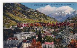 73 - BRIDES LES BAINS- VUE GENERALE SUR LA VANOISE - Brides Les Bains