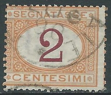 1870-74 REGNO USATO SEGNATASSE 2 CENT - S4-2 - Portomarken