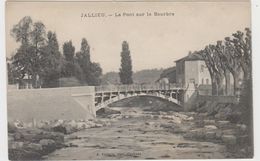 Jallieu - Le Pont Sur La Bourbre - 1915 - Jallieu