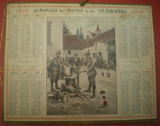 ALMANACH DES POSTES ET DES TÉLÉGRAPHES  1919-  Militaires,à L'étape,officier Goûtant La Soupe. - Groot Formaat: 1901-20