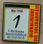 1 MAI 1998 - GLOBALISIERT DIE SOLIDARITÄTI - KOMITEE GEWERKSCHAFTSBUND DER STADT ZÜRICH - SCHWEIZ - SUISSE -    (19) - Vereinswesen