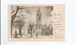 MONTLIGNON (SEINE ET OISE) 1 L'EGLISE ET LA MAIRIE 1902 - Montlignon