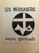 Les Messagers Negro Spirituals - Chants Gospels Et Religieux