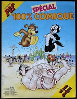 BD MAGAZINE - LE NOUVEAU PIF GADGET SPECIAL 100% COMIQUE - N° 42 De Juillet 1985 - Pif Gadget