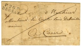 Cursive 26 / Thiberville / BERNAY + P. 26. P. / BERNAY Sur Lettre Sans Texte. 1827. - TB / SUP. - 1801-1848: Précurseurs XIX