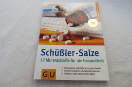 Günther H. Heepen "Schüßler-Salze" 12 Mineralstoffe Für Die Gesundheit - Medizin & Gesundheit