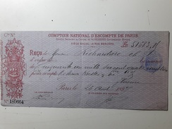 DÉCO : REÇU DU COMPTOIR NATIONAL D ' ESCOMPTE DE PARIS 1897 - Cheques & Traveler's Cheques