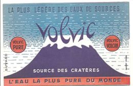 Buvard VOLVIC La Plus Légère Des Eaux De Sources  VOLVIC PURE VOLVIC VOLCAN - Limonades