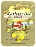 1478 - Autriche - Südtirol - Kalterer See - "Seehof" - Weinkellerei Der Tiroler Konsumgenossenschaft - Blancs