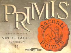 1492 - France - Primis - Vin De Table Supérieur 11º - Garanti Primis - Primistères - Avec Publicité Au Verso - Rouges