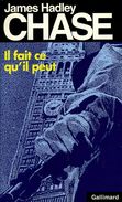 Il Fait Ce Qu'il Peut (Ne Tirez Pas Sur Le Pianiste) Par Chase (ISBN 2070495353 EAN 9782070495351) - NRF Gallimard