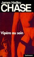 Vipère Au Sein Par Chase (ISBN 2070495175 EAN 9782070495177) - NRF Gallimard