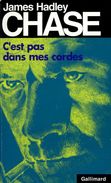 C'est Pas Dans Mes Cordes Par Chase (ISBN 2070498573 EAN 9782070498574) - NRF Gallimard