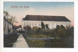 8060  DACHAU, KGL. SCHLOSS   ~ 1910 - Dachau