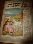 1947 LSDS (La Semaine De Suzette) :La Drogue De Vérité Du Dr Kluver De Chicago; La Fortune De RIVANONE ; Etc - La Semaine De Suzette
