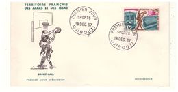 FDC . Territoire Français Des Afars Et Des Issas . Basket-Ball . 1er Jour . Djibouti Le 18 Décembre 1967 - Réf. N°614T - - Covers & Documents