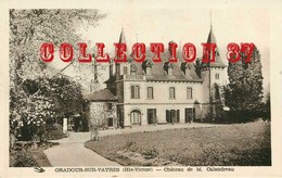 87 - ORADOUR Sur VAYRES - VISUEL RARE Du CHATEAU De Mr CALLANDREAU - Oradour Sur Vayres