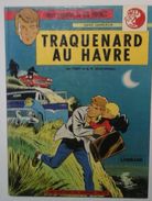 Ric Hochet - Traquenard Au Havre - Tibet & Duchateau - Lombart 1974 - Réf. 1a74 - Ric Hochet