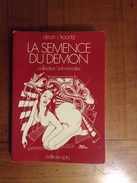 " LA SEMENCE DU DÉMON " DEAN R KOONTZ 1974 OPTA - Opta