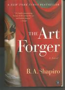 B A SHAPIRO The Art Forger (en Anglais) - Other & Unclassified