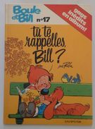 EO Boule Et Bill N°17 - Tu Te Rappelles Bill? - Roba - Dupuis 1980 - Réf. 17 E.O. - Boule Et Bill