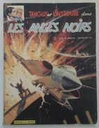 Tanguy Et Laverdure N°9 - Les Anges Noirs - Charlier & Jijé - Dargaud 1968 - Réf. 9+ . - Tanguy Et Laverdure