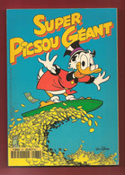 Super Picsou Géant N° 73 - Edité Par Disney Hachette Presse - Août 1996 - BE - Picsou Magazine