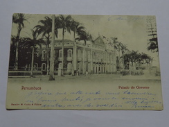 C.P.A. BRASIL : PERNAMBUCO : Palacio Do Governo, En 1906 - Recife