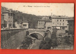 MIZ-26  Vinay  Quais Et Vieux Pont. Circulé En 1913 Vers Oullins - Vinay