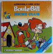 BOULE & BILL - APPRENDS A LIRE AVEC - NICHE CLUB - 1990 -  ROBA - DARGAUD MAGNARD (3) - Boule Et Bill