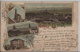 Gruss Aus Uster - Kath. Kirche, Schloss Und Kirche, Schulhaus - Litho Carl Künzli No. 432 - Uster