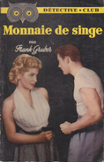 C1  Frank GRUBER - MONNAIE DE SINGE Fletcher Cragg DETECTIVE CLUB 1953 - Ditis - Détective Club