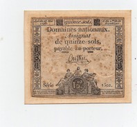 Assignat De Quinze Sols Loi Du 23 Mai 1793 Série 1502 L'an 2 De La République - Assignats & Mandats Territoriaux