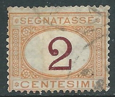 1870-74 REGNO SEGNATASSE USATO 2 CENT - R44-10 - Portomarken