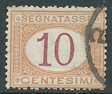 1870-74 REGNO SEGNATASSE USATO 10 CENT - R44-10 - Portomarken