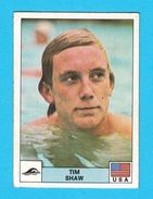 PANINI OLYMPIC GAMES MONTREAL '76. No. 246 TIM SHAW - USA Swimming Juex Olympiques 1976 * Yugoslav Edition - Swimming