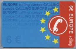 ES.- Telefonica De Espana. Phone Card. 6 € EUROPE Calling. - Telefonica